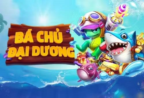 Bắn Cá Bá Chủ Đại Dương